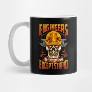 Engineers Can Fix Everything Except Stupid Mug